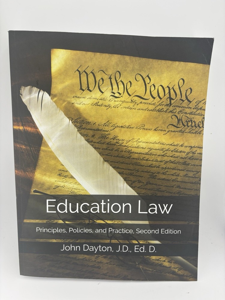 Education Law: Principles, Policies, and Practice, Second Edition [Paperback] Da