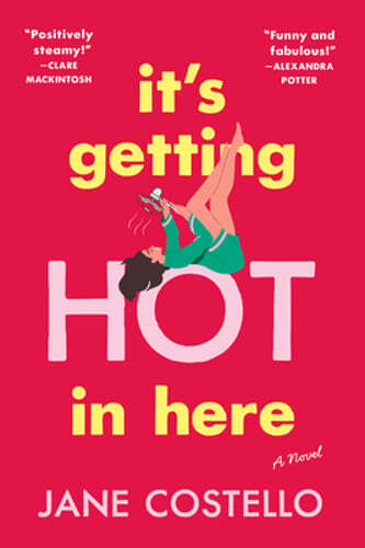 It's Getting Hot in Here by Jane Costello: Used