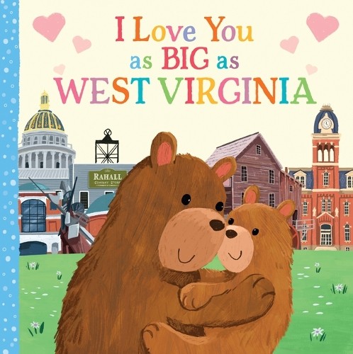 Rose Rossner I Love You as Big as West Virginia (Board Book)Another great item from Rarewaves USA | Free delivery!