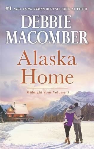 Alaska Home: A Romance Novel (Midni..., Macomber, Debbi