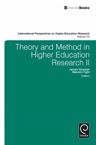 Jeroen Huisman Theory and Method in Higher Education Research II (Hardback)