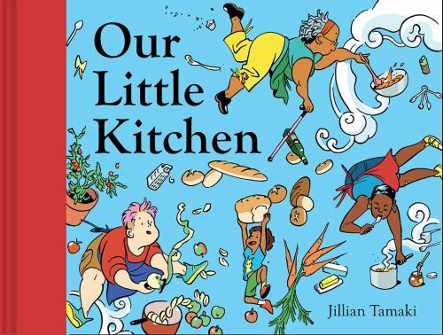 Our Little Kitchen, School And Library by Tamaki, Jillian, Like New Used, Fre...