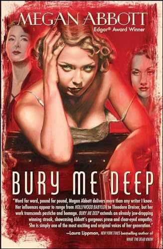 Bury Me Deep: A Novel - Paperback, by Abbott Megan - Very Good