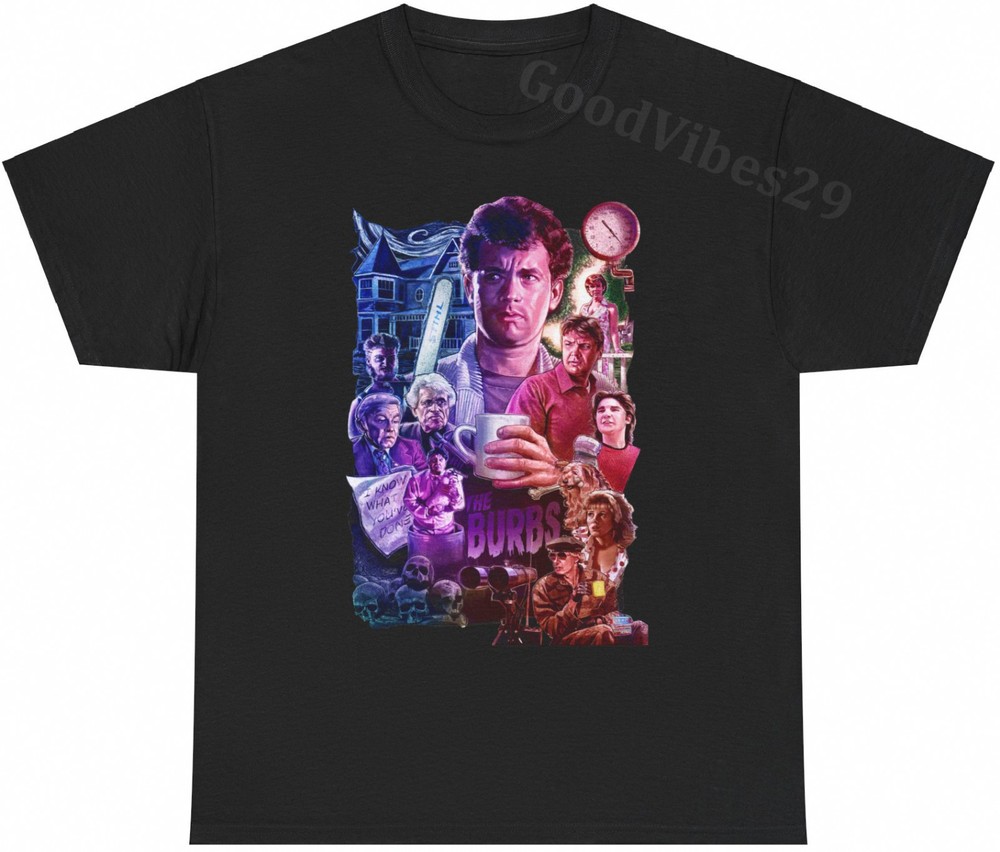 The Burbs Tom Hanks Vintage Movie Fan Gift T-Shirt S-5XL Men Women Unisex