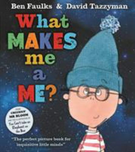 What Makes Me a Me?, Paperback by Faulks, Ben; Tazzyman, David (ILT), Brand N...