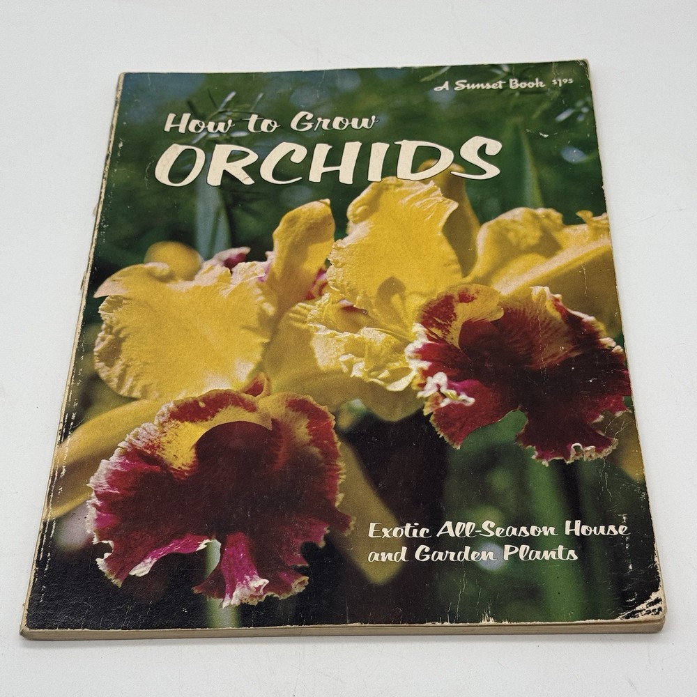 Sunset How To Grow Orchids Book Vintage 1972 Gardening Flowers