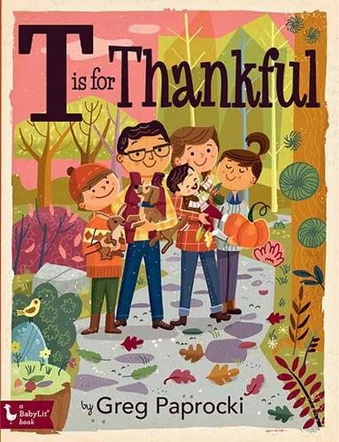 Greg Paprocki T Is for Thankful (Board Book)Another great item from Rarewaves USA | Free delivery!