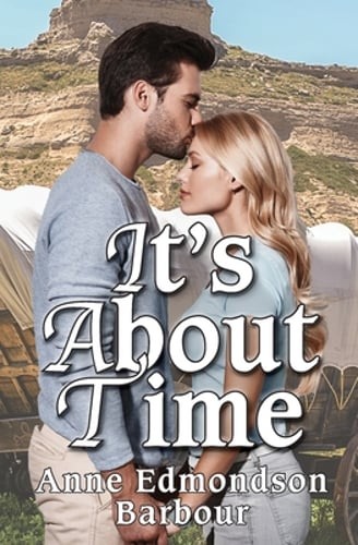 It's About Time: First Book in the Love Connections Series by Anne Barbour: Used