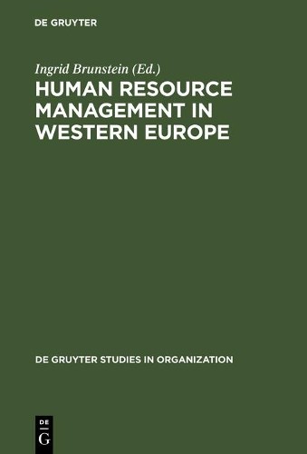 Ingrid Brunstein Human Resource Management in Western Europe (Hardback)Another great item from Rarewaves USA | Free delivery!