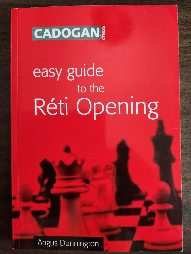 chess opening Reti all variations heavily analyzed game fragments explained pb