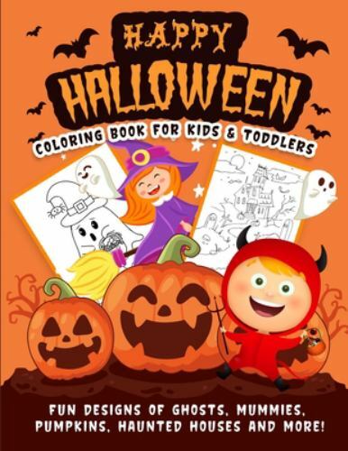 Happy Halloween Coloring Book For Kids & Toddlers, Like New Used, Free sh...
