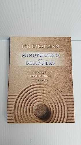 Mindfulness for Beginners: - Hardcover, by Kabat-Zinn Jon - Very Good b