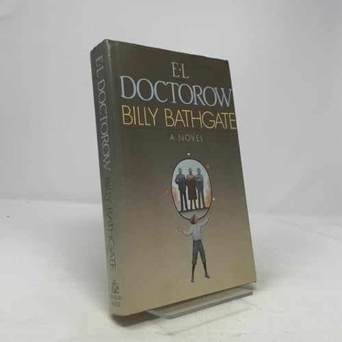 Billy Bathgate - Hardcover, by E.L. Doctorow - Acceptable j
