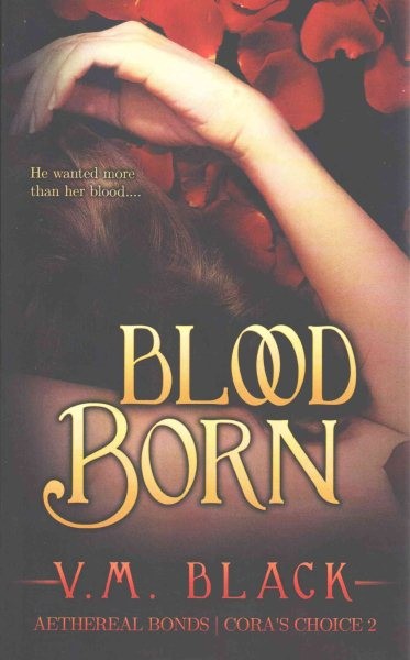 Blood Born, Paperback by Black, V., Like New Used, Free shipping in the US
