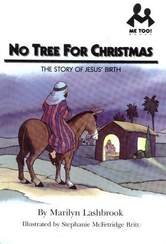 No Tree for Christmas: The Story o... by Lashbrook, Marilyn Paperback / softbackFREE US DELIVERY | ISBN: 0948902574 | Quality Books