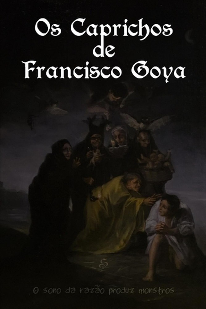 Os Caprichos de Francisco Goya by Rodolfo Medeiros Paperback Book
