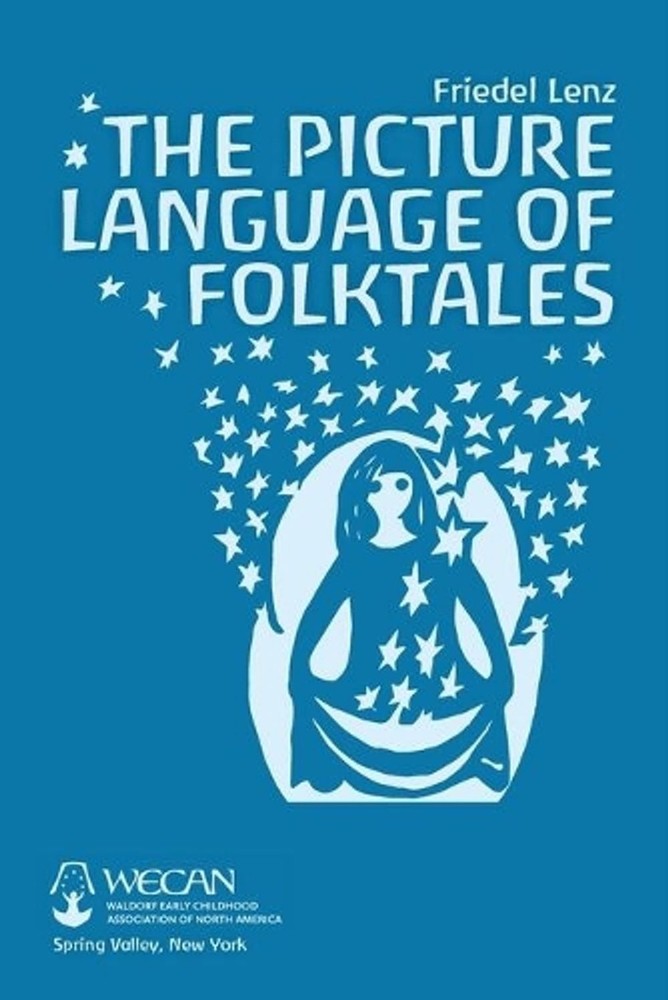 The Picture Language of Folktales by Friedel Lenz (English) Paperback Book