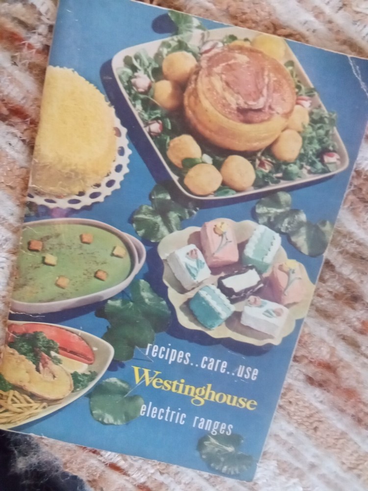 Recipes Care Use Westinghouse Electric Ranges 1950 Vintage Cook Book/manual