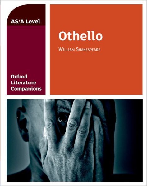 Oxford Literature Companions Study Guide for Othello 2020 Exam Prep