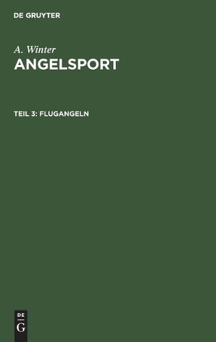 A Winter Flugangeln (Hardback)