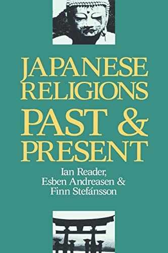 Japanese Religions: Past and - Paperback, by Reader Ian; Andreasen - Very Good