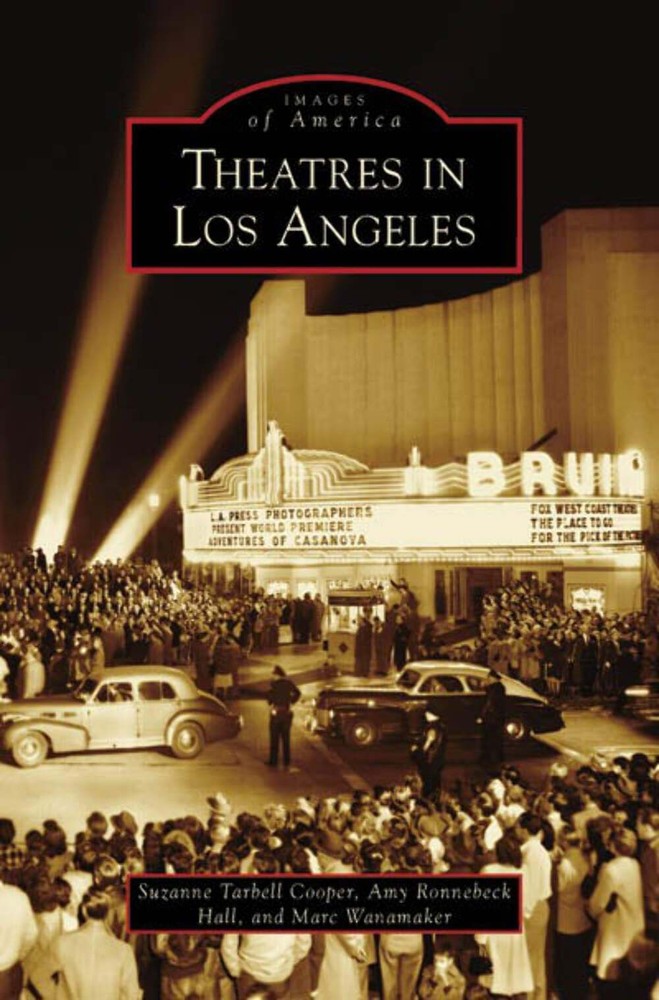 NEW Arcadia Publishing Theatres in Los Angeles, CA 9780738555799 Images of Ameri