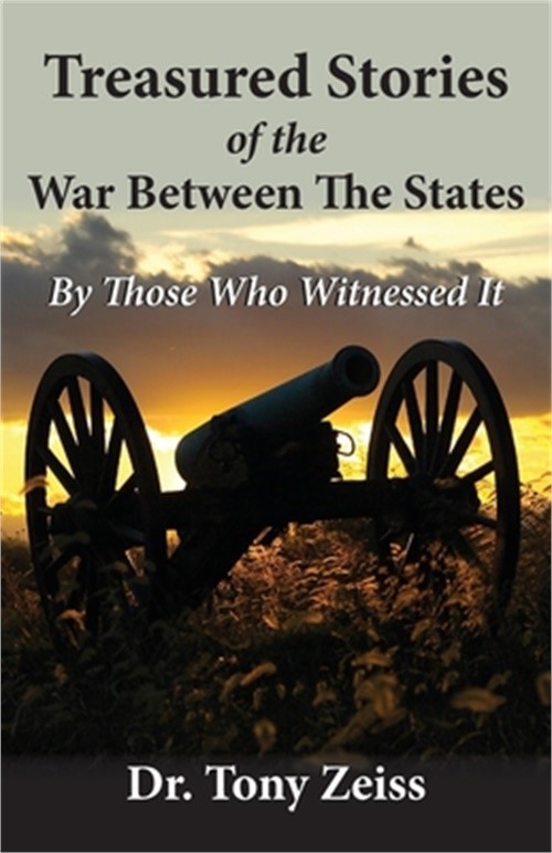 Treasured Stories of the War Between The States By Those Who Witnessed It (Paper