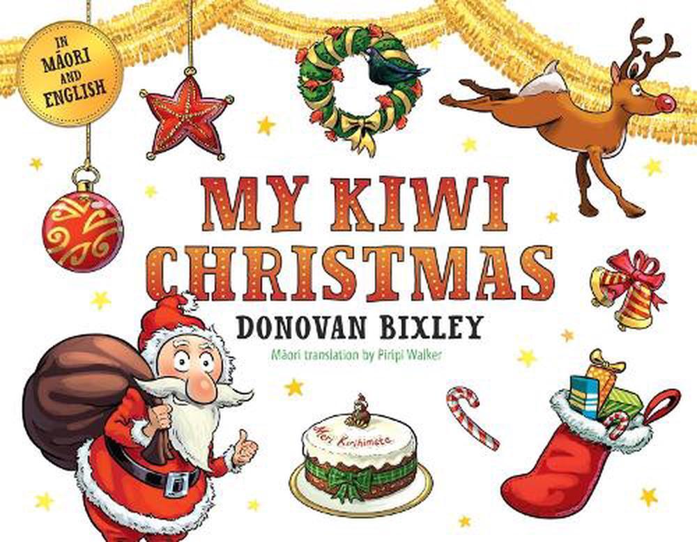 My Kiwi Christmas by Donovan Bixley Board Book Book