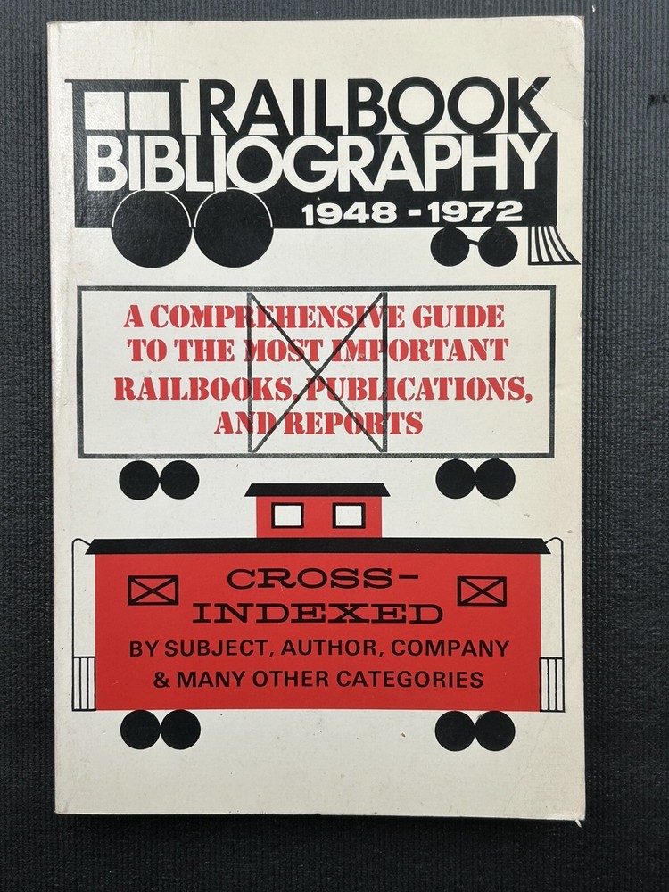 Railbook Bibliography Trains Railways  Railroadiana Softcover 1st Ed. 225pg