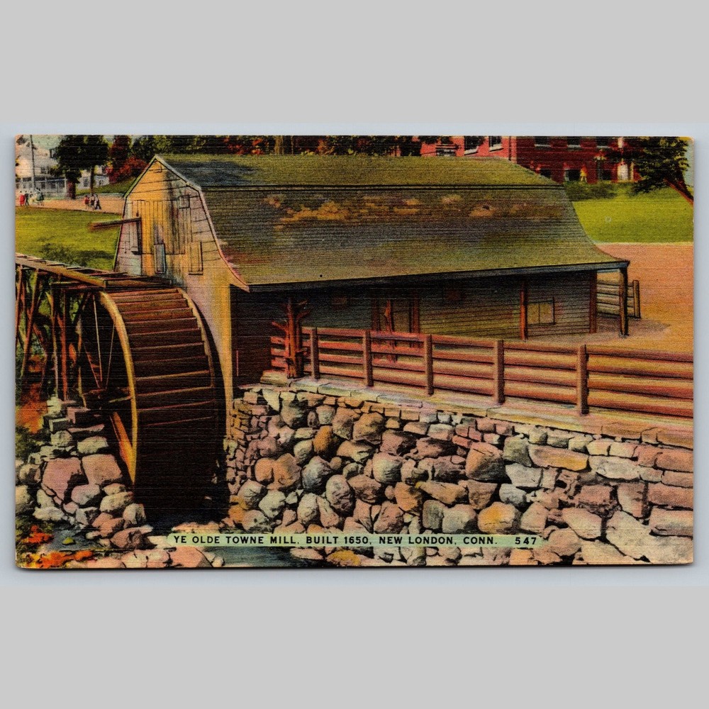 Postcard Ye Olde Towne Mill 1650 New London Conn Architecture