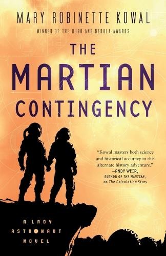 Mary Robinette Kowal The Martian Contingency (Paperback) Lady AstronautAnother great item from Rarewaves USA | Free delivery!