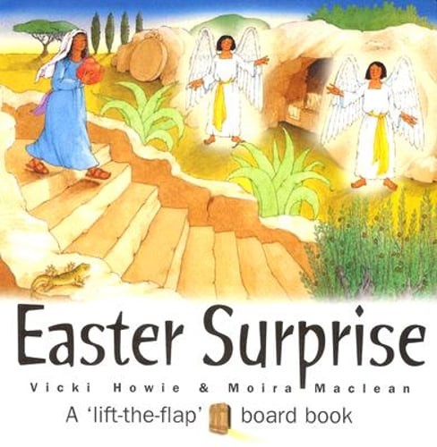 Easter Surprise: A Lift-The-Flap Board Book by Vickie Howie: Used
