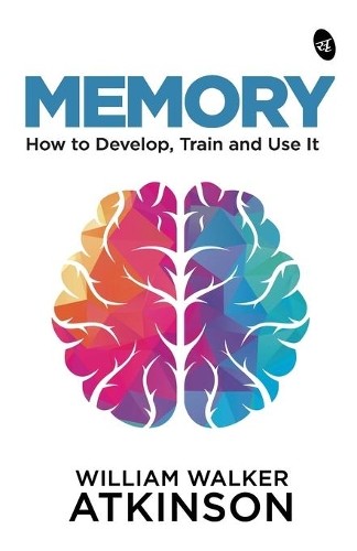 William Walker Atkinson Memory (Paperback)Another great item from Rarewaves USA | Free delivery!