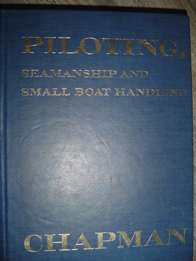 Piloting, Seamanship and Small Boat Handling, Chapmans Piloting Edition