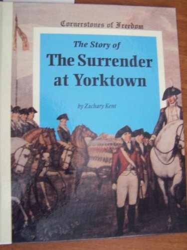 The Story of the Surrender at - Library Binding, by Kent Zachary - Very Good