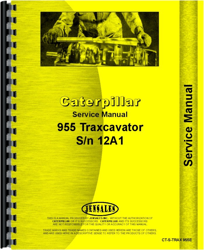 Caterpillar 955 Traxcavator Service Manual (SN# 12A1) CT-S-TRAX 955E