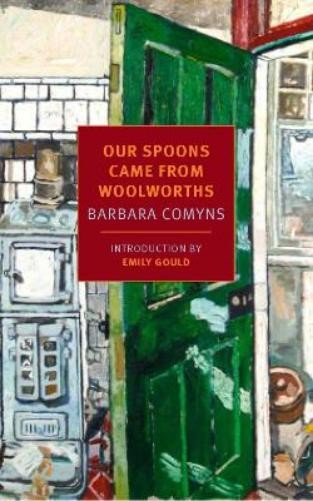 Barbara Comyns Our Spoons Came from Woolworths (Paperback)Another great item from Rarewaves USA | Free delivery!