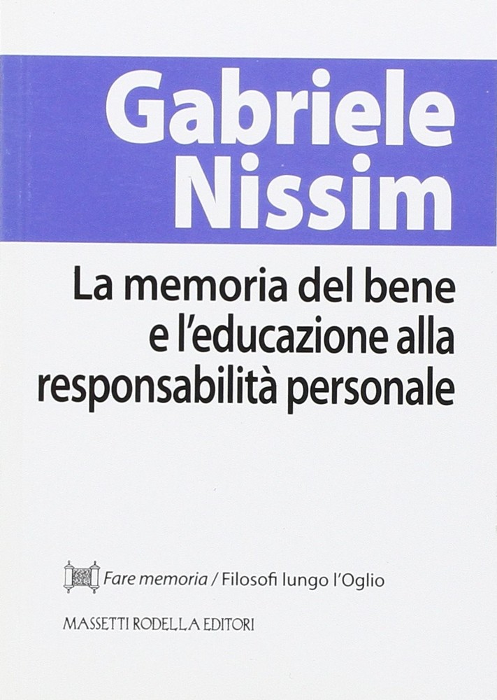 Gabriele Nissim La memoria del bene e l'educazione alla responsabili (Paperback)Another great item from Rarewaves USA | Free delivery!