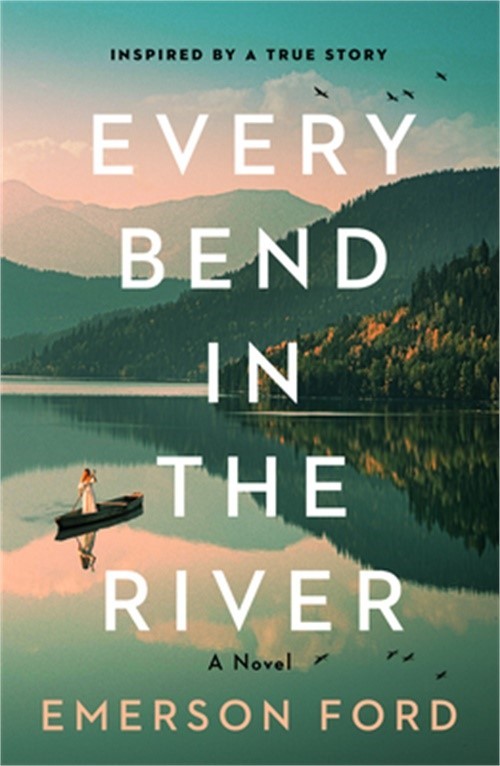 Every Bend in the River (Paperback or Softback)
