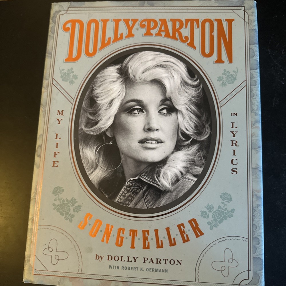 Dolly Parton Songteller: My Life in Lyrics : My Life in Lyrics by Robert K....