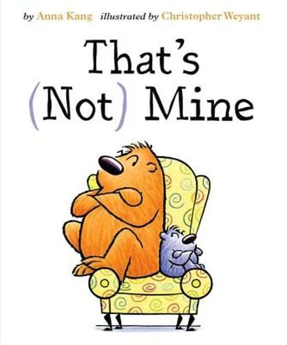 That's Not Mine by Anna Kang: Used
