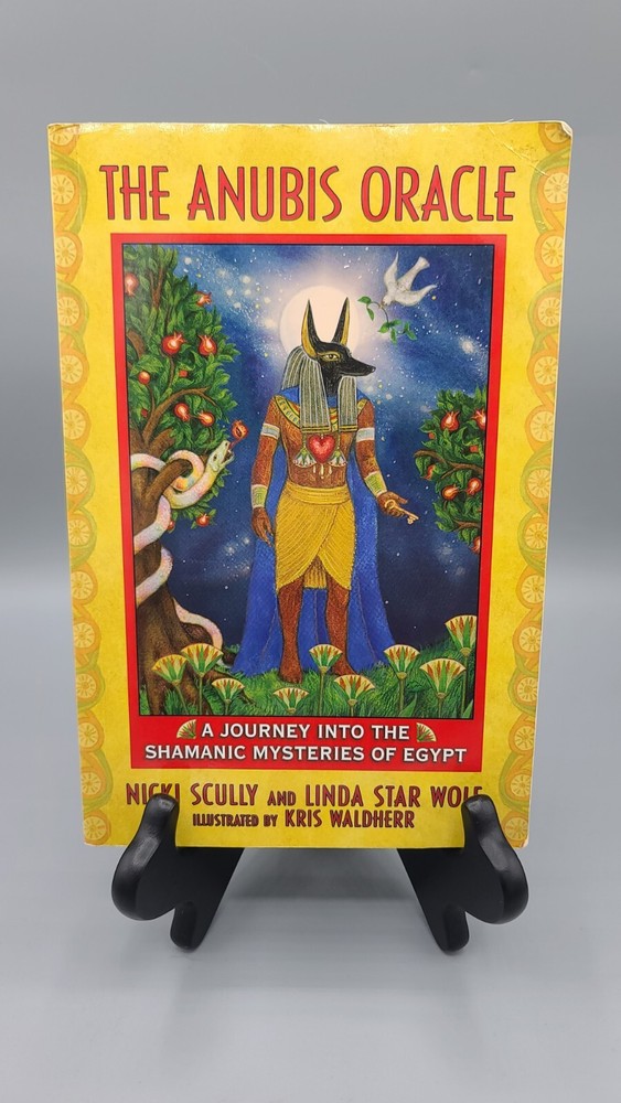 The Anubis Oracle : A Journey into the Shamanic Mysteries of Egypt by Linda Star