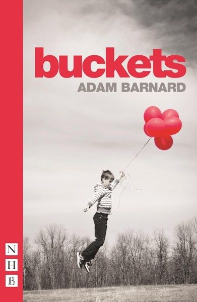 Buckets, Paperback by Barnard, Adam, Brand New, Free shipping in the US