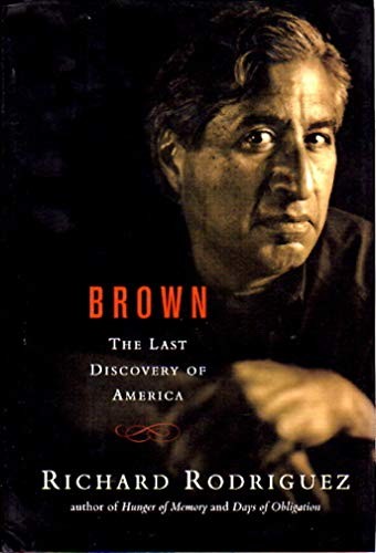 Brown: The Last Discovery of America, Rodriguez, Richar