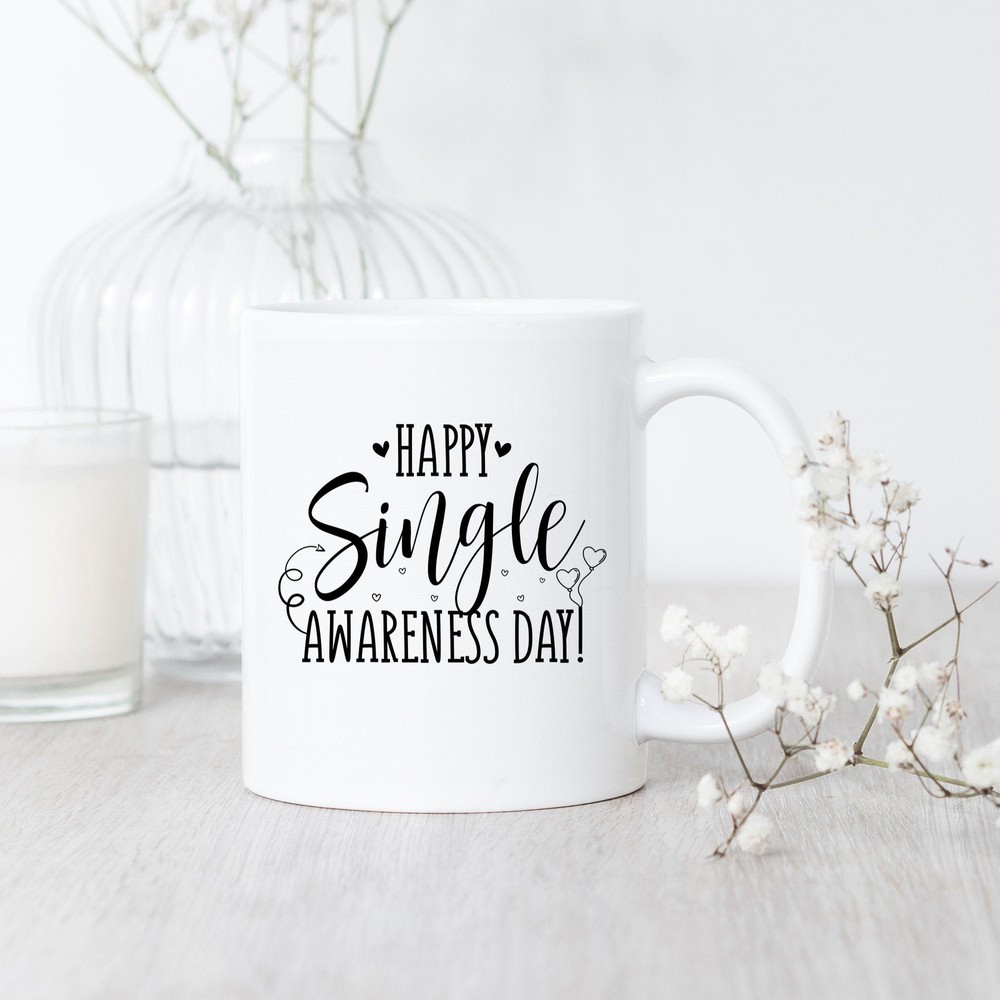 Funny Single Awareness Day Coffee Mug Gift for Solo Proud Singles