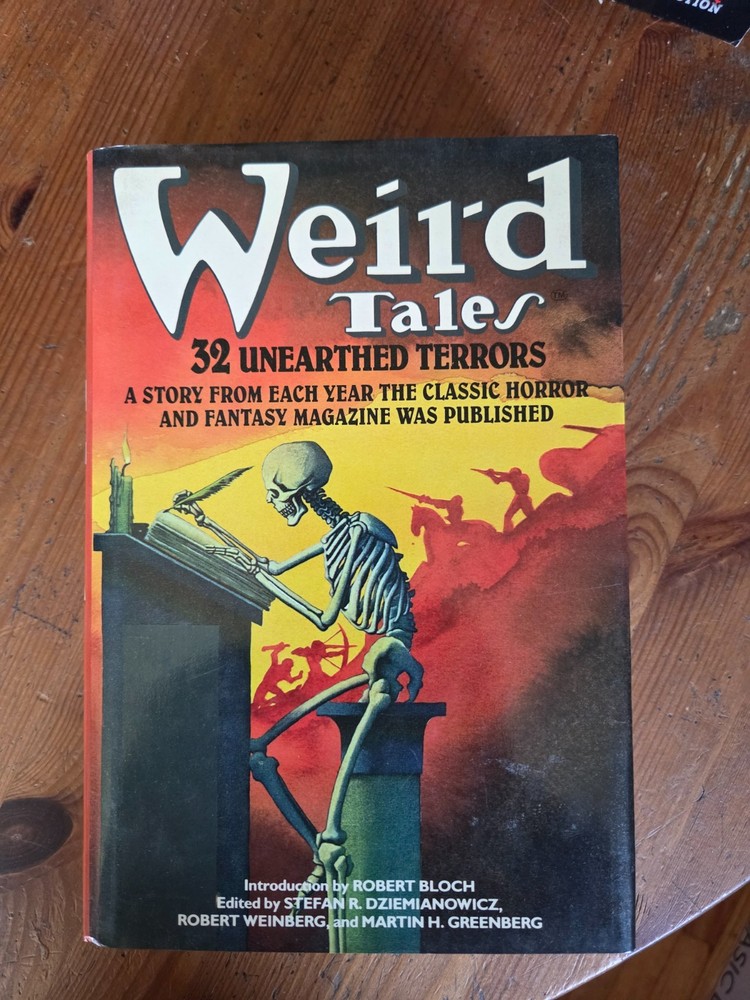 Stefan R Dziemianowicz / Weird Tales 32 Unearthed Terrors 1st ed 1988