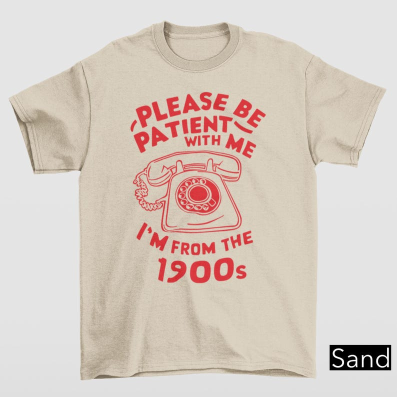 I'm From The 1900s Vintage Rotary Phone Funny Retro T-Shirt Gift For Mom Dad Tee
