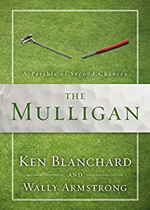 The Mulligan : A Parable of Second Chances Ken, Armstrong, WallyFree US Delivery | ISBN:031035014X