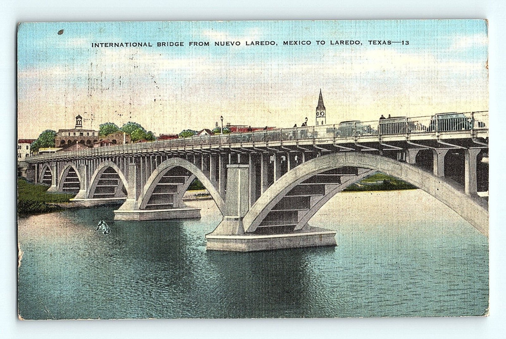 International Bridge from Nuevo Laredo Mexico Texas Vintage Linen Postcard G4