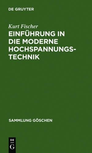 Kurt Fischer Einführung in Die Moderne Hochspannungstechnik (Hardback)